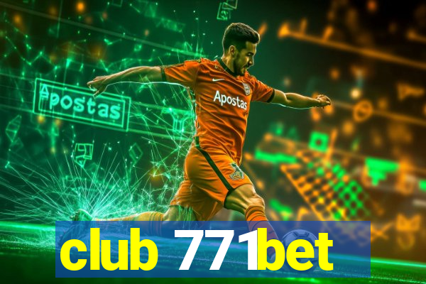 club 771bet